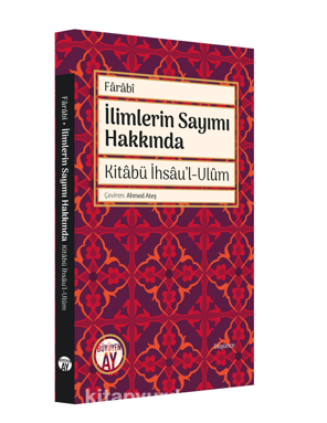 İlimlerin Sayımı Hakkında  Kitabü İhsau'l-Ulum