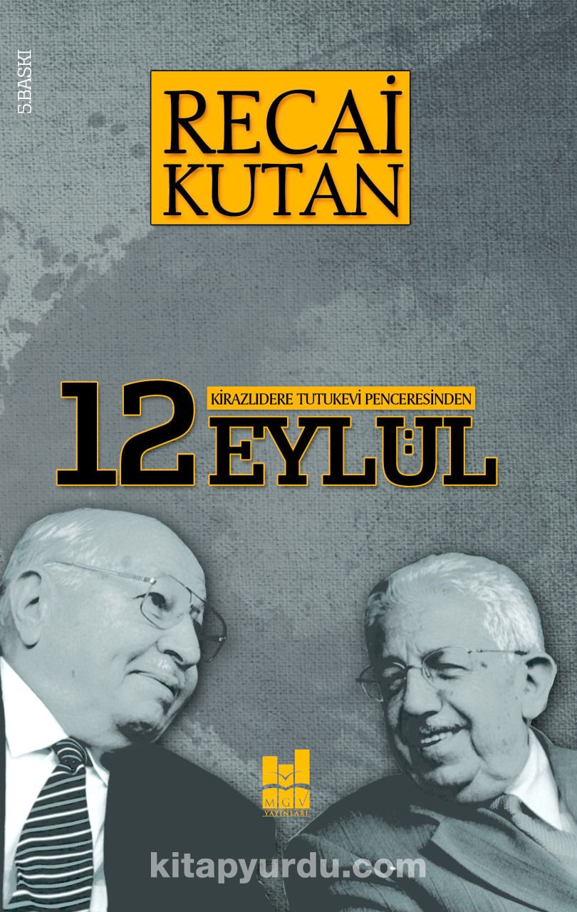 Kirazlıdere Tutukevi Penceresinden 12 Eylül