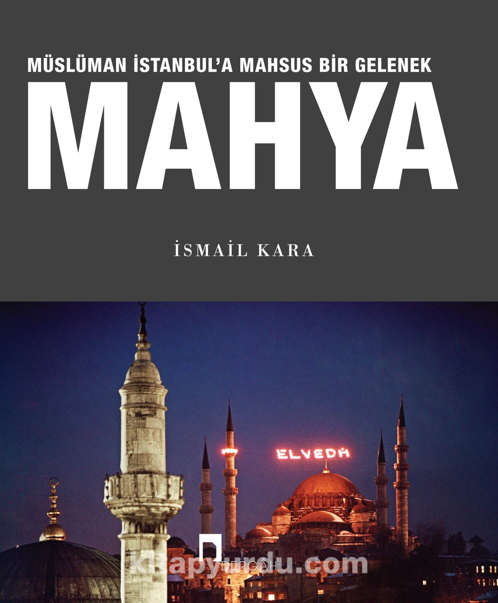 Mahya & Müslüman İstanbul’a Mahsus Bir Gelenek