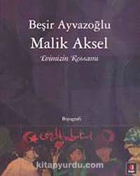 Malik Aksel Evimizin Ressamı