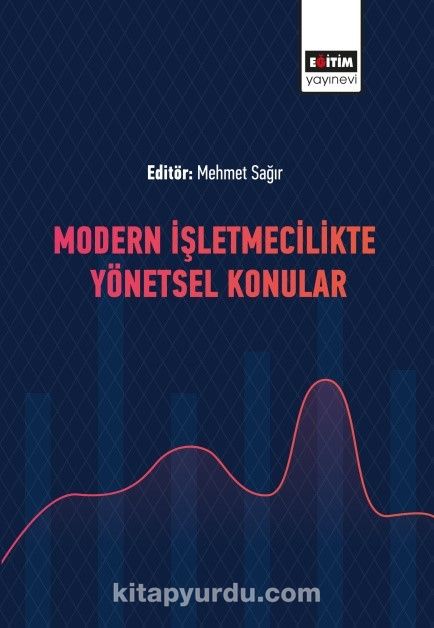 Modern İşletmecilikte Yönetsel Konular