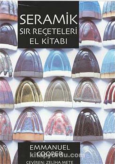 Seramik Sır Reçeteleri El Kitabı