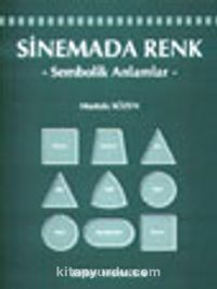 Sinemada Renk -Sembolik Anlamlar-