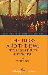 The Turks And The Jews From Besim Tibuk's Perspective