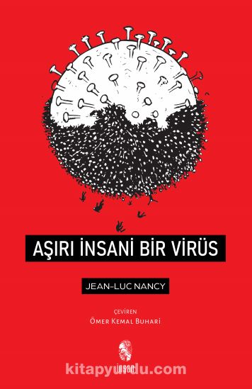 Aşırı İnsani Bir Virüs