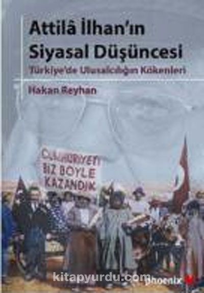 Attila İlhan'ın Siyasal Düşüncesi