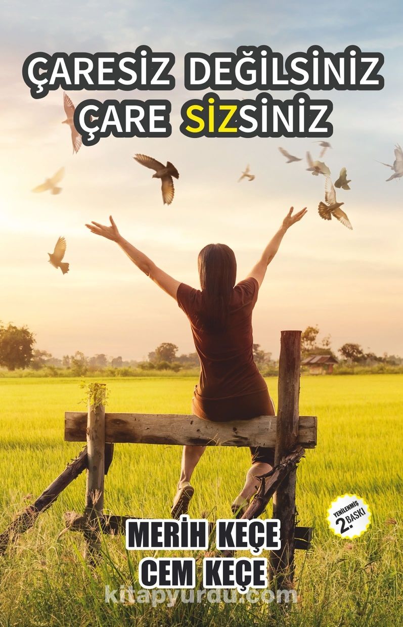 Çaresiz Değilsiniz Çare Sizsiniz