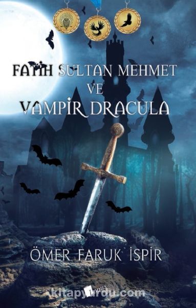 Fatih Sultan Mehmet ve Vampir Dracula