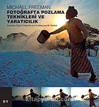 Fotoğrafta Pozlama Teknikleri ve Yaratıcılık & Kusursuz Dijital Fotoğraflar İçin Profesyonel Bir Rehber