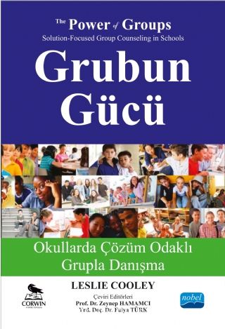 Grubun Gücü & Okullarda Çözüm Odaklı Grupla Danışma