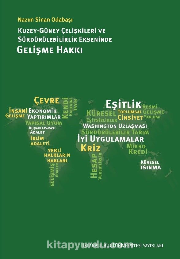 Kuzey Güney Çelişkileri Ve Sürdürülebilirlik Ekseninde Gelişme Hakkı