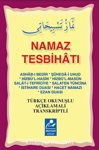Namaz Tesbihatı (Cep Boy) & Türkçe Okunuşlu Açıklamalı Transkriptli