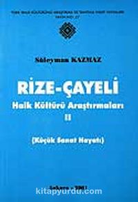 Rize-Çayeli 2 Halk Kültürü Araştırmaları KOD:8-H-3