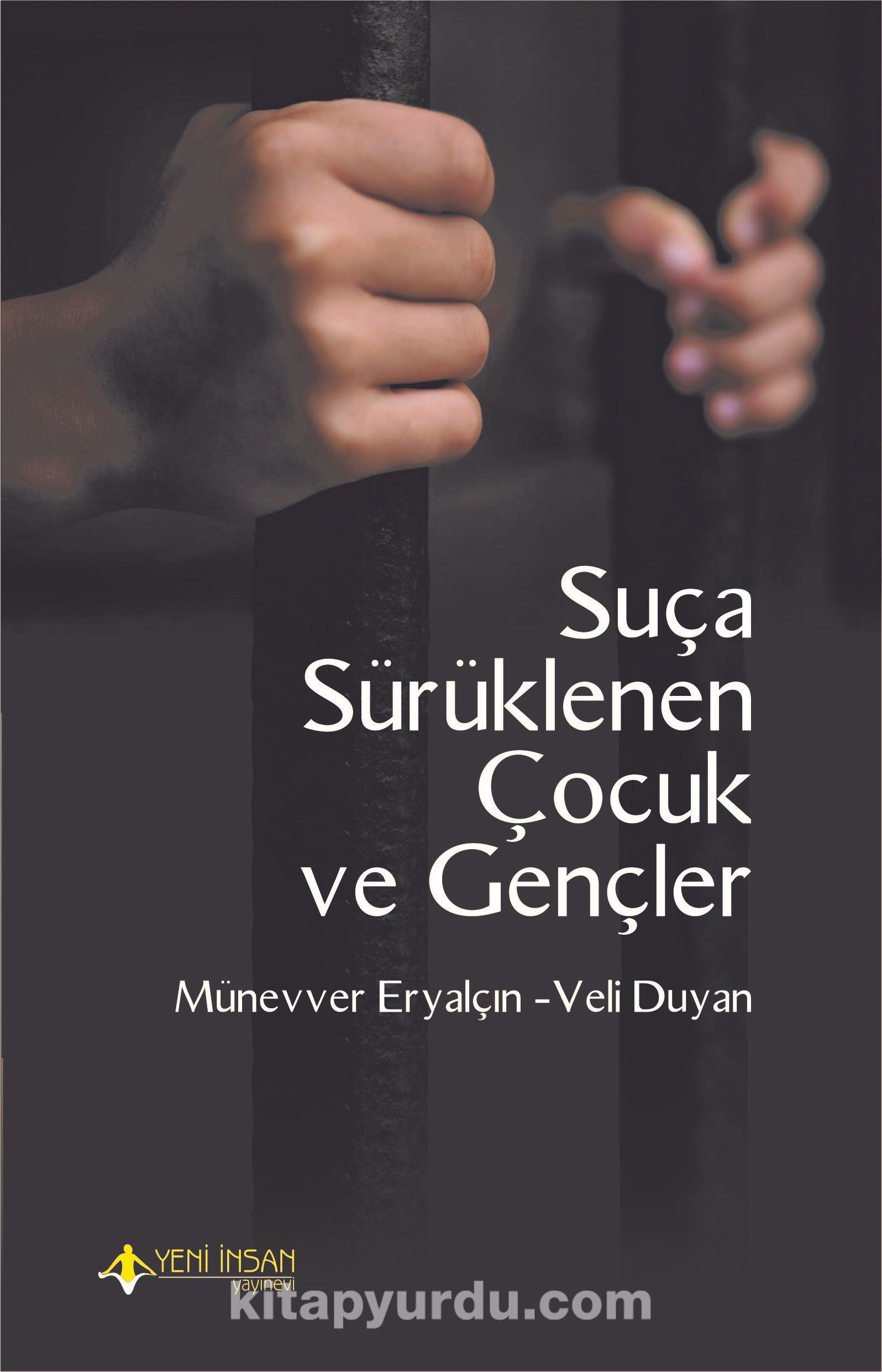 Suça Sürüklenen Çocuk ve Gençler