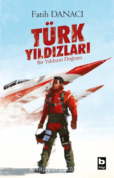 Türk Yıldızları & Bir Yıldızın Doğuşu