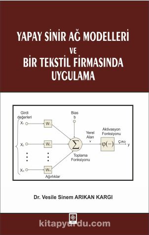 Yapay Sinir Ağ Modelleri ve Bir Tekstil Firmasında Uygulama