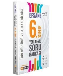 6. Sınıf Din Kültürü ve Ahlak Bilgisi Efsane Yeni Nesil Soru Bankası