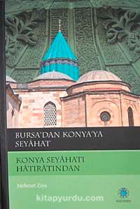 Bursa'dan Konya'ya Seyahat