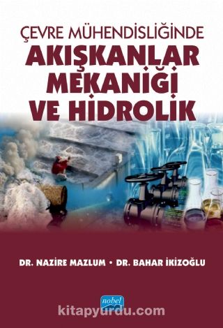 Çevre Mühendisliğinde Akışkanlar Mekaniği ve Hidrolik