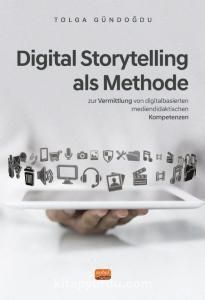 Digital Storytelling Als Methode