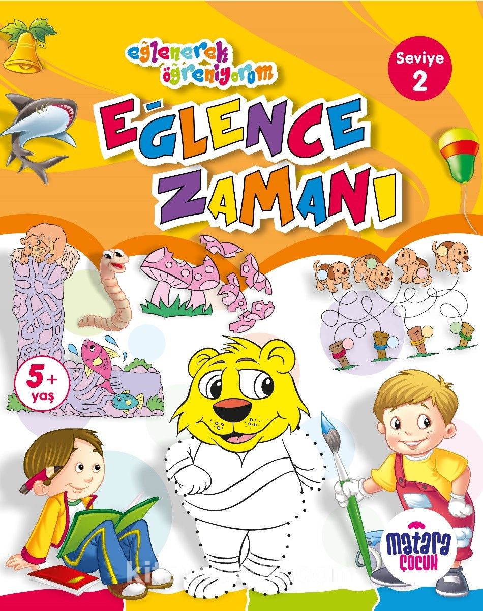 Eğlence Zamanı 2 (Eğlenerek Öğreniyorum)