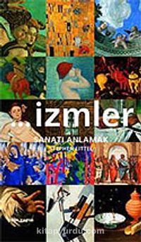 İzmler Sanatı Anlamak