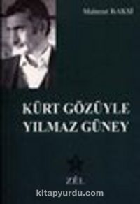 Kürt Gözüyle Yılmaz Güney