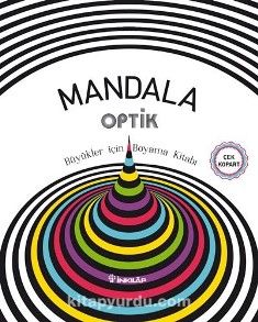 Mandala - Optik Büyükler İçin Boyama Kitabı