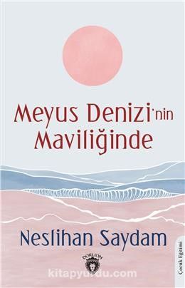 Meyus Denizinin Maviliğinde