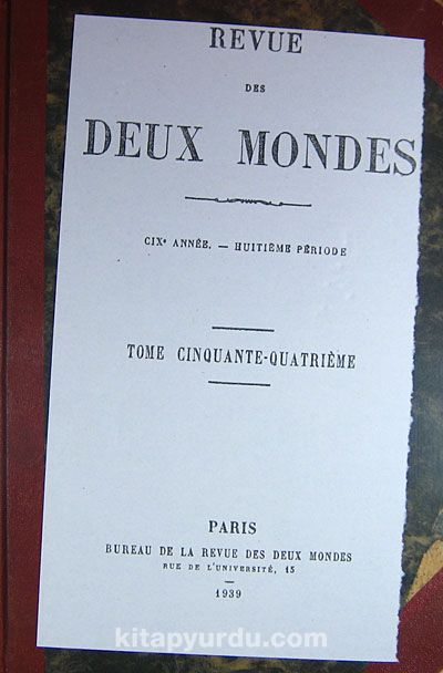 Revue Des Deux Mondes / Tome Cinquante-Quatrieme (6-D-7)