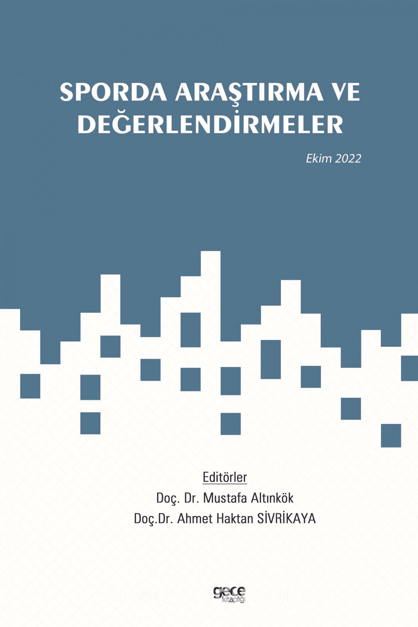 Sporda Araştırma ve Değerlendirmeler / Ekim 2022