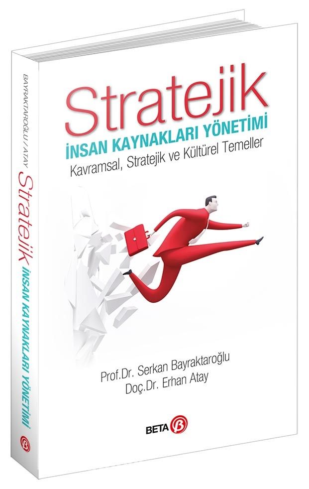 Stratejik İnsan Kaynakları Yönetimi & Kavramsal, Stratejik ve Kültürel Temeller