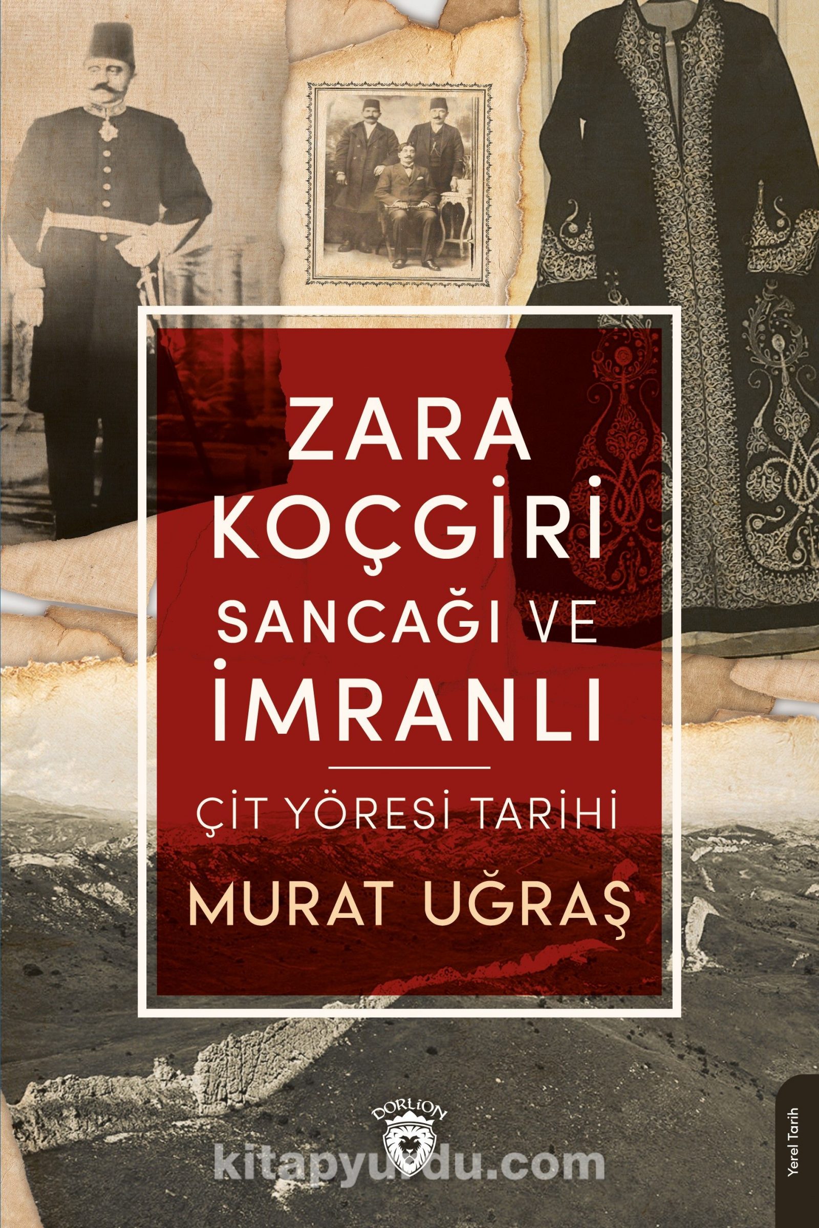 Zara Koçgiri Sancağı ve İmranlı & Çit Yöresi Tarihi