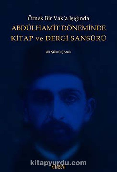 Abdülhamit Döneminde Kitap ve Dergi Sansürü