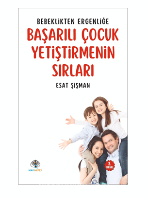 Başarılı Çocuk Yetiştirmenin Sırları