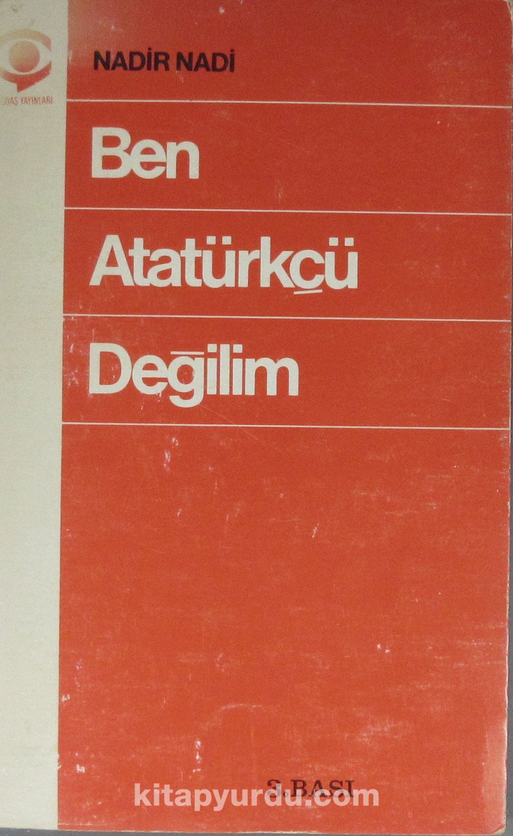 Ben Atatürkçü Değilim (1-G-52)