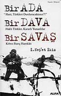 Bir Ada Bir Dava Bir Savaş