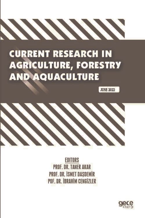 Current Research in Agriculture, Forestry and Aquaculture / June 2022