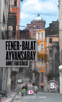 Fener Balat Ayvansaray