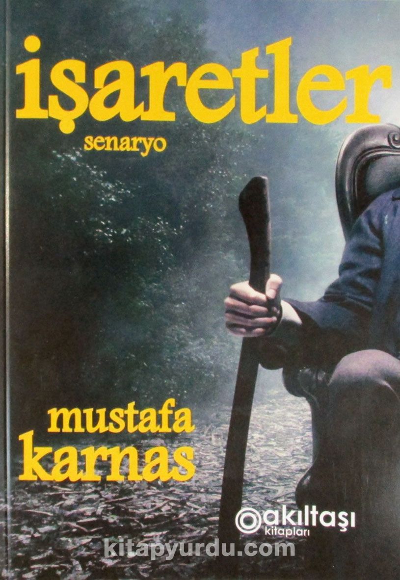 İşaretler & Bir Kader İşaretleri Öyküsü