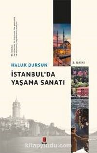 İstanbul’da Yaşama Sanatı