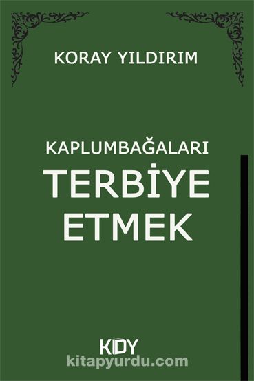 Kaplumbağaları Terbiye Etmek