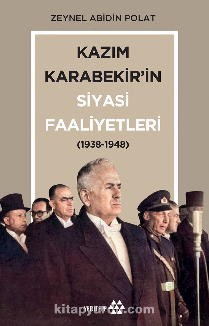 Kazım Karabekir’in Siyasi Faaliyetleri