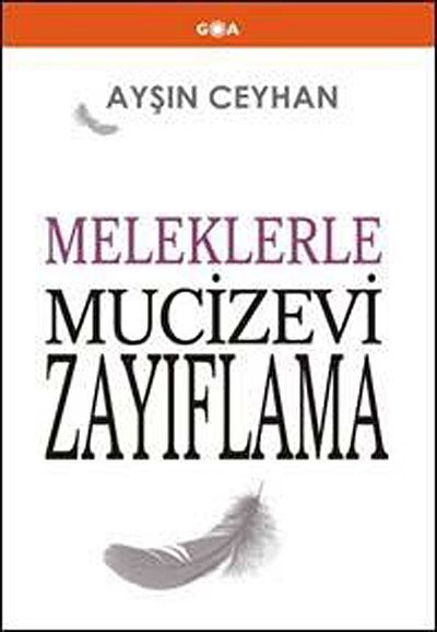 Meleklerle Mucizevi Zayıflama