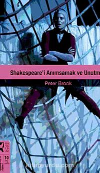 Shakespeare'i Anımsamak ve Unutmak