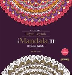 Süper Mandala Boyama Kitabı 3