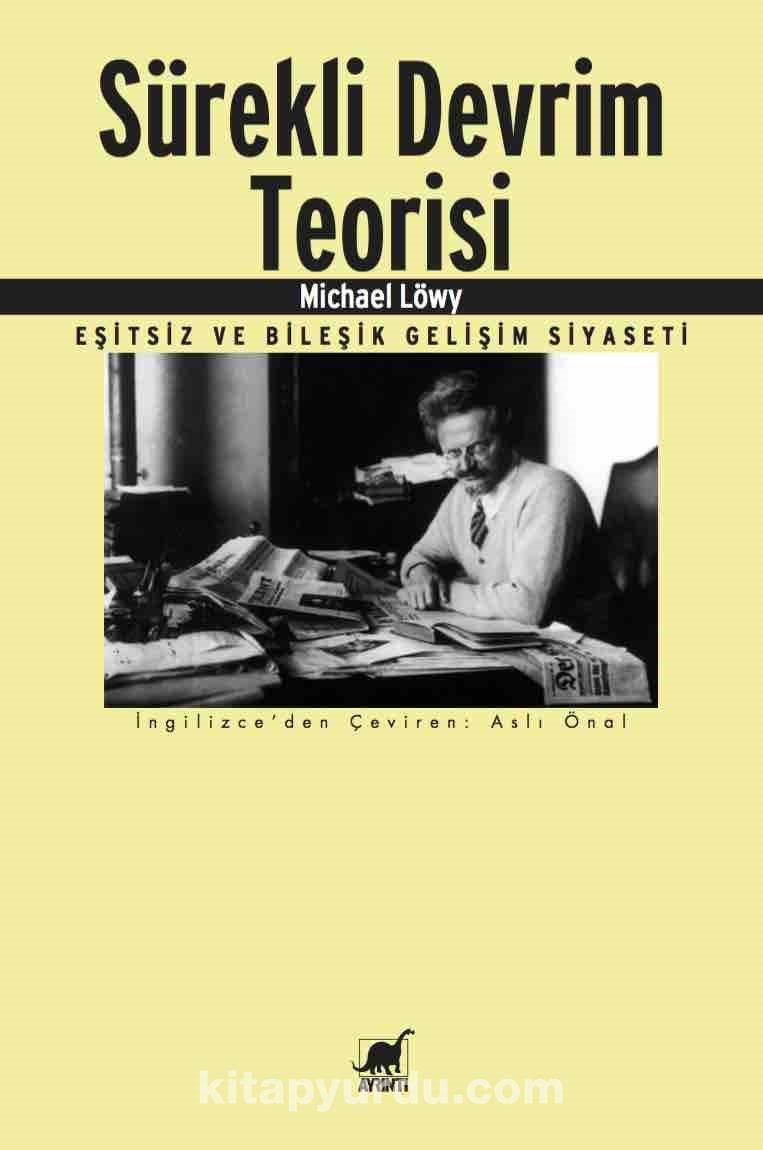 Sürekli Devrim Teorisi & Eşitsiz ve Bileşik Gelişim Siyaseti