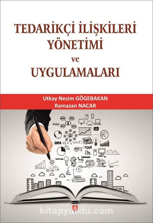 Tedarikçi İlişkileri Yönetimi Ve Uygulamaları