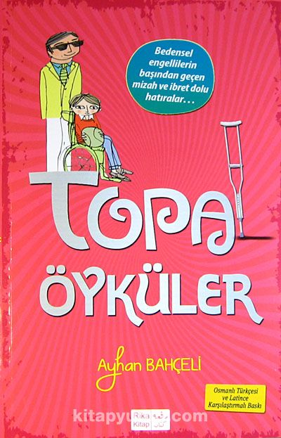 Topal Öyküler (Osmanlıca-Türkçe)