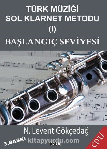 Türk Müziği Sol Klarnet Metodu 1 & Başlangıç Seviyesi
